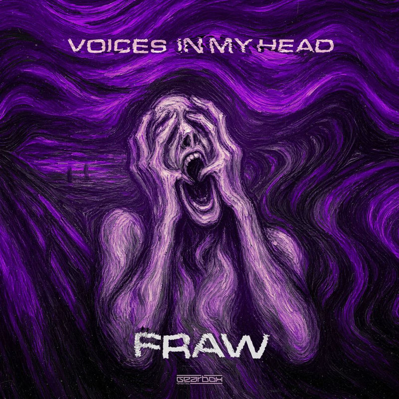 Fraw - VOICES IN MY HEAD (Original Mix)