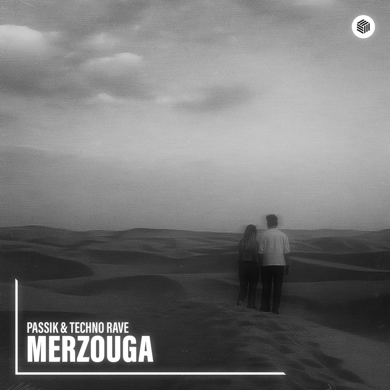 PASSIK & techno rave - Merzouga (Extended Mix)
