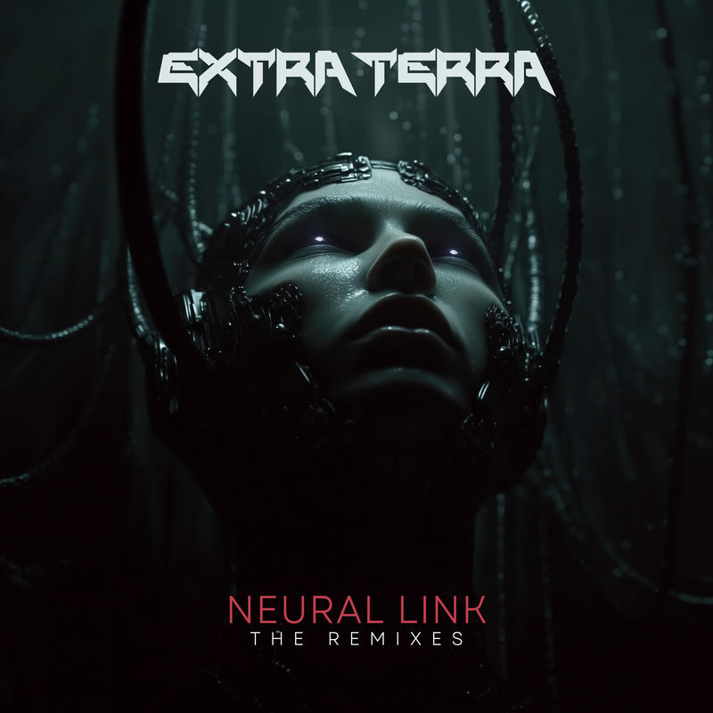 Extra Terra - Neural Link (Re ii Remix)
