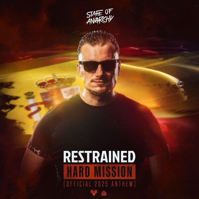 Restrained - Hard Mission (Official 2025 Anthem) (Original Mix)