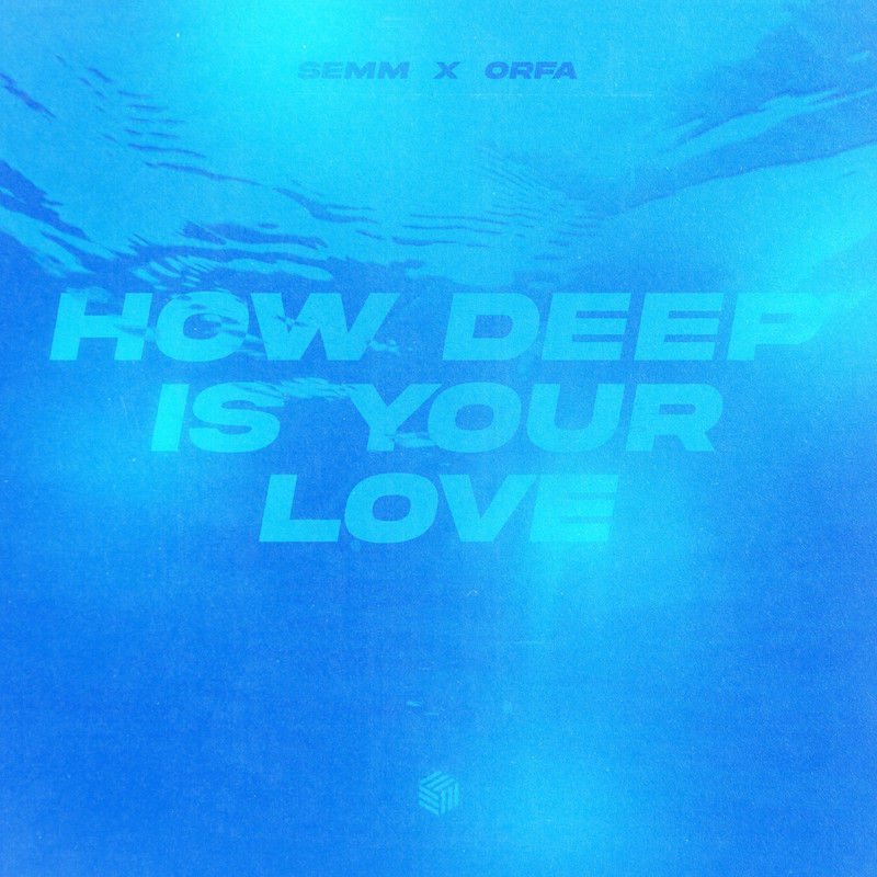 SEMM & Orfa - How Deep Is Your Love (Extended Mix)