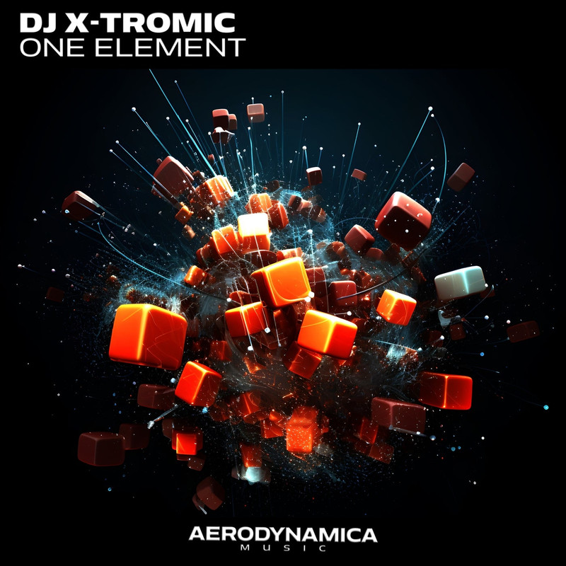 Dj X-Tromic - One Element (Extended Mix)