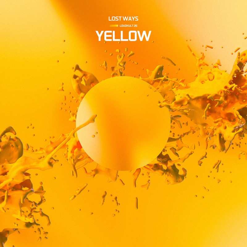 Lost Ways - Yellow (Extended Mix)
