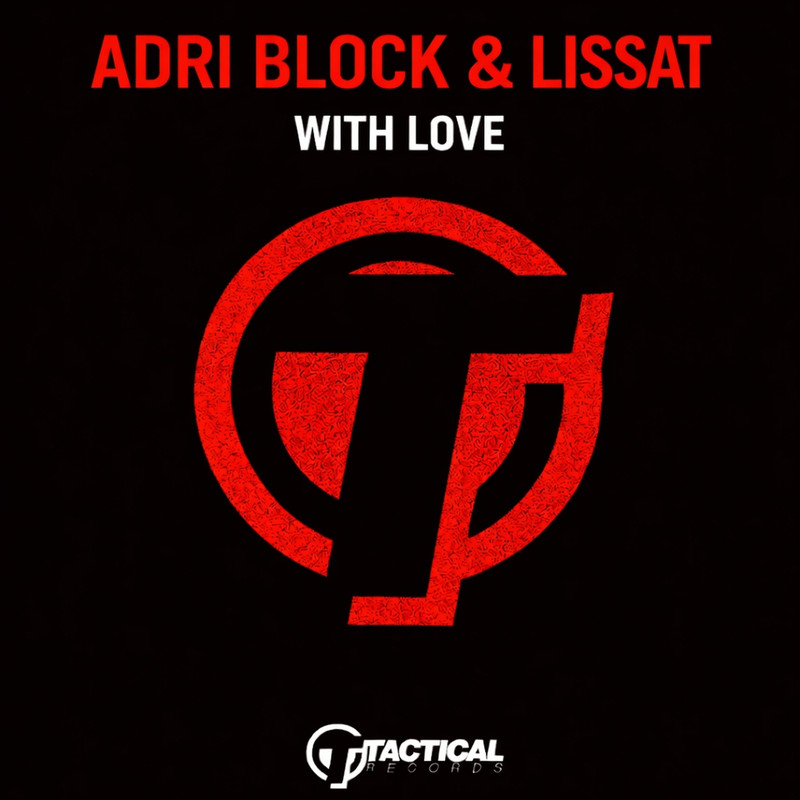 Lissat, Adri Block - With Love (Original Mix)
