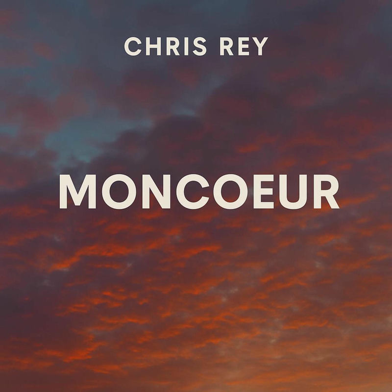 Chris Rey - Moncoeur (Original Mix)