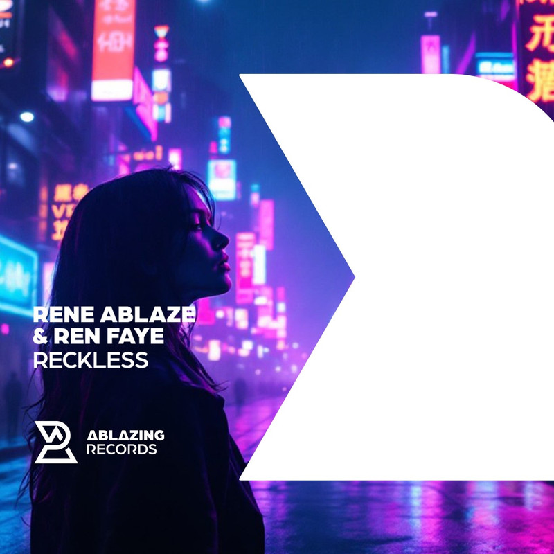 Rene Ablaze & Ren Faye - Reckless (Extended Mix)