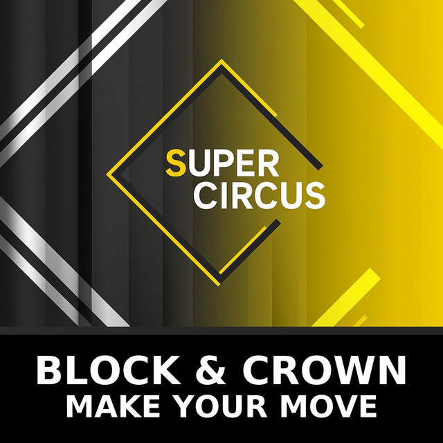 Block & Crown - Make Your Move (Original Mix)