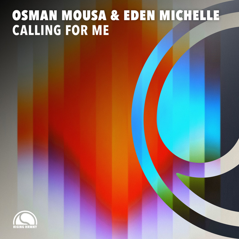 Eden Michelle, Osman Mousa - Calling For Me (Extended Mix)