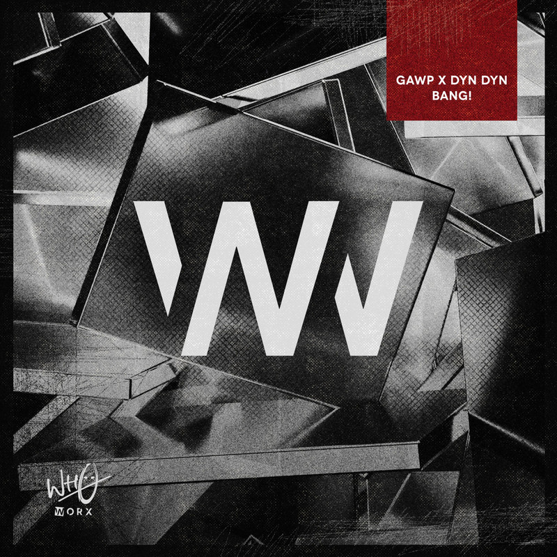 GAWP, Dyn Dyn - Bang! (Extended Mix)
