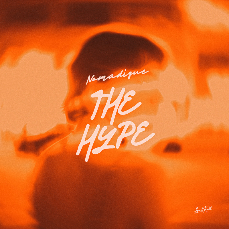 Nomadique - The Hype (Extended Mix)