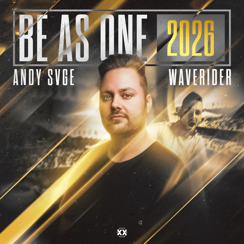 ANDY SVGE vs. Waverider - Be As One 2026 (Extended Mix)