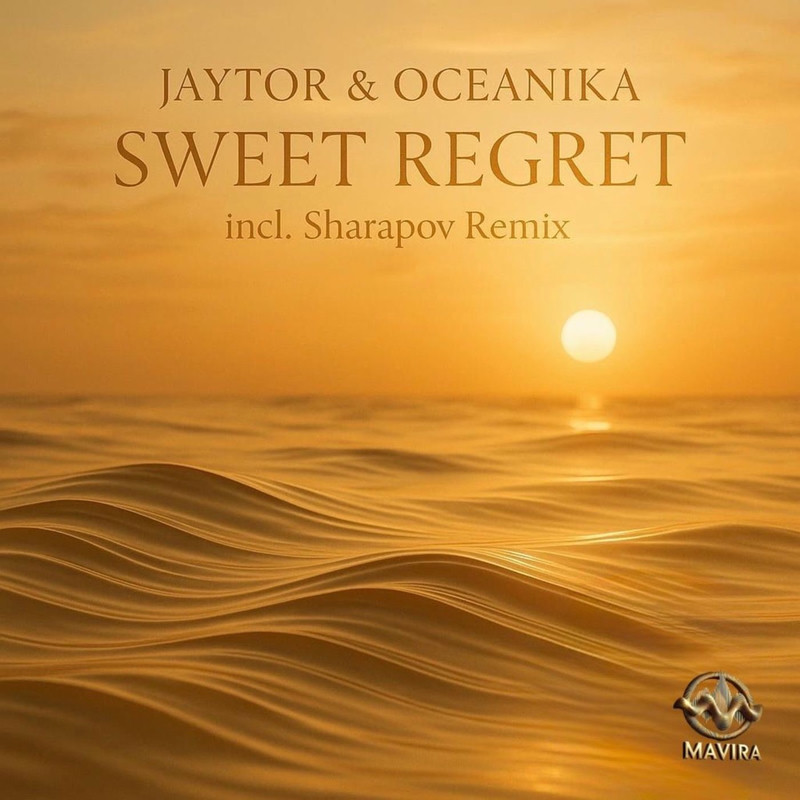 Jaytor & Oceanika - Sweet Regret (Sharapov Remix)