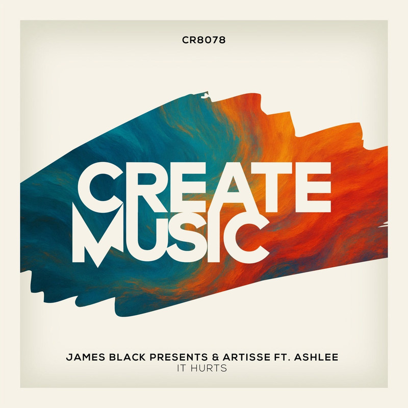 James Black Presents & Artisse feat. Ashlee - It Hurts (Extended Mix)