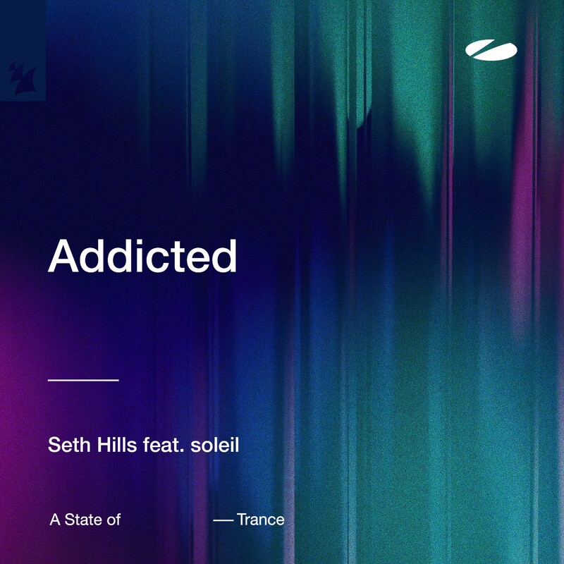 Seth Hills - Addicted (feat. Soleil) (Original Mix)