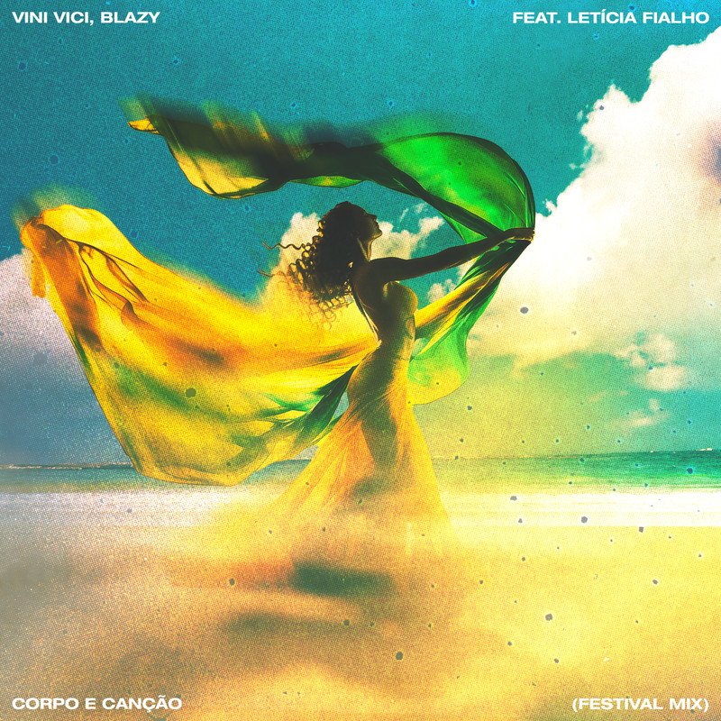 Vini Vici, Blazy - Corpo e Can&ccedil;&atilde;o (feat. Let&iacute;cia Fialho) [Festival Extended Mix]