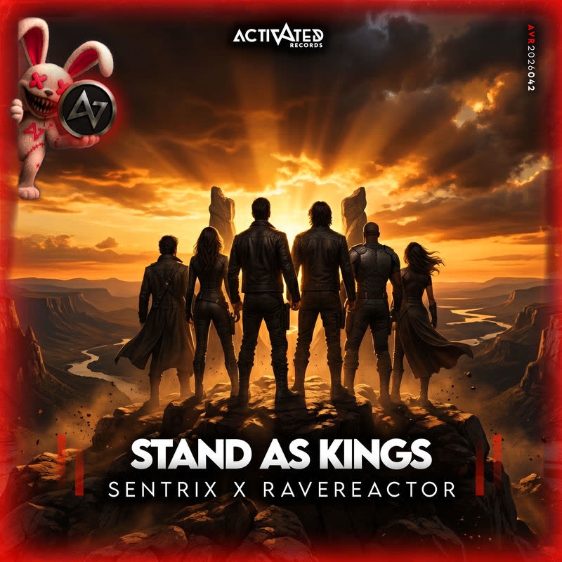 Sentrix х RaveReactor - Stand As Kings (Extended Mix)