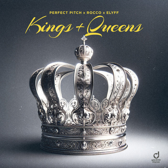 Perfect Pitch, Rocco, ELYFF - Kings & Queens (Extended Mix)
