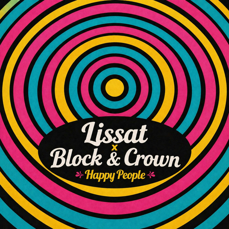 Block & Crown, Lissat - Happy People (Original Mix)
