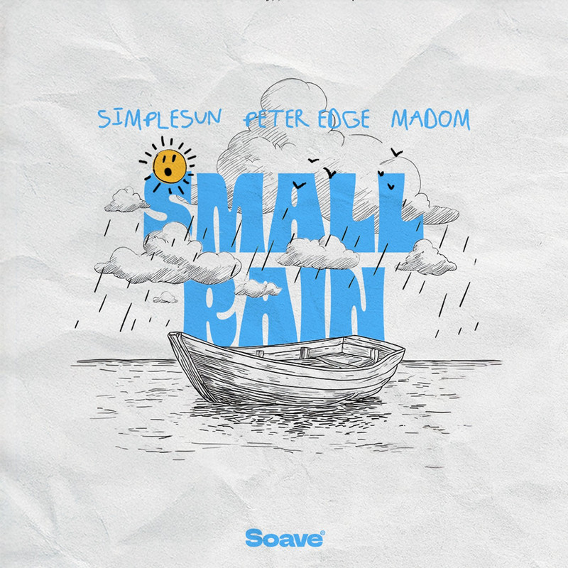 simplesun, Peter Edge & Madom - Small Rain (Original Mix)