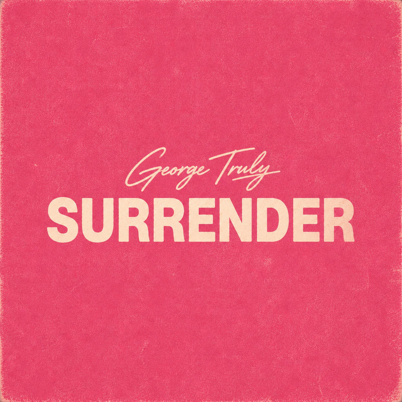 George Truly - Surrender (Original Mix)