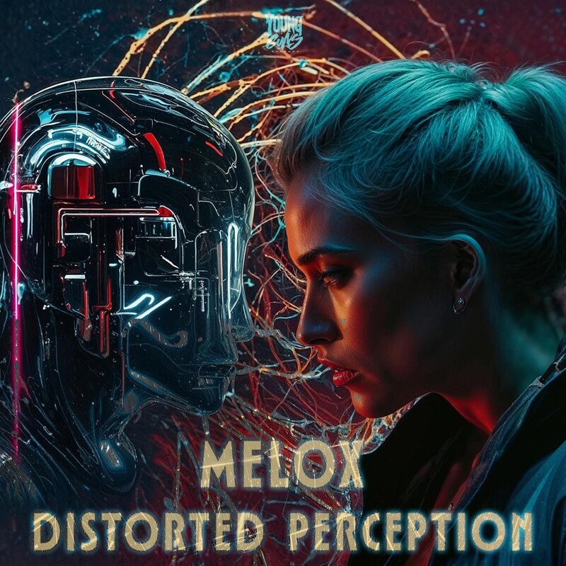 Melox - Distorted Perception (Original Mix)