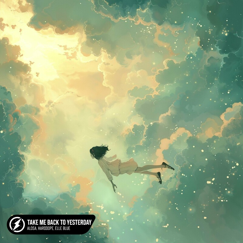 Alosa, Harddope & Elle Blue - Take Me Back To Yesterday (Original Mix)