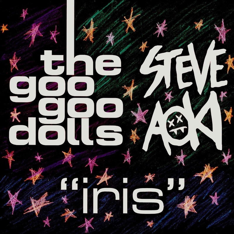 The Goo Goo Dolls & Steve Aoki - Iris (Extended Mix)