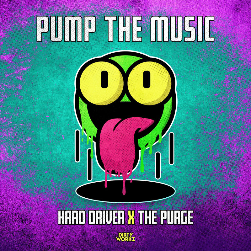 Hard Driver & The Purge - PUMP THE MUSIC (Original Mix)
