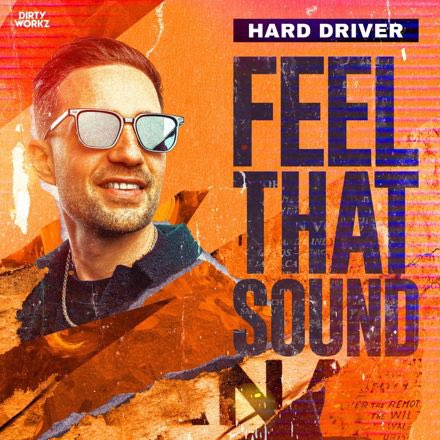 Hard Driver - FEEL THAT SOUND (Original Mix)