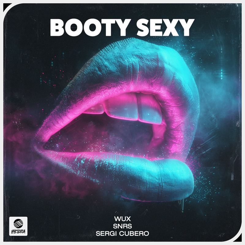 Wux x SNRS x Sergi Cubero - Booty Sexy (Extended Mix)