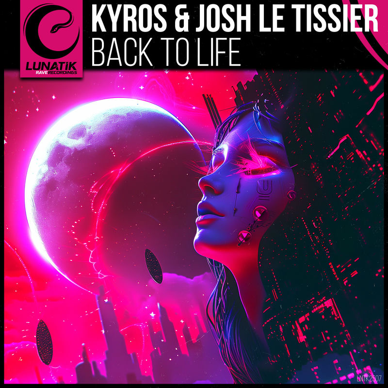 Kyros & Josh Le Tissier - Back To Life (Extended Mix)