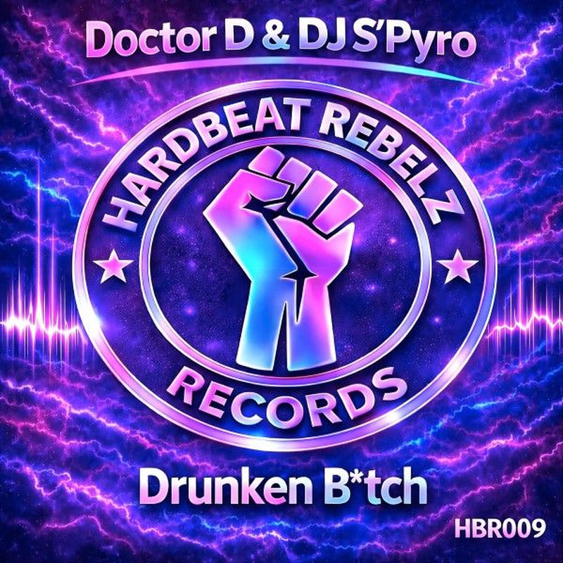 Doctor D & DJ S'PYRO - Drunkin BTch (Original Mix)