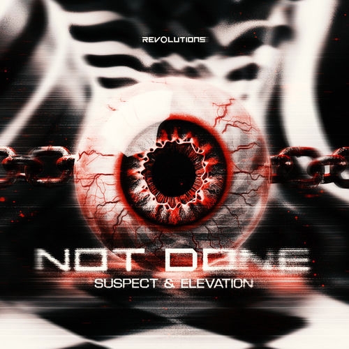 Suspect & Elevationnl - Not Done (Extended Mix)