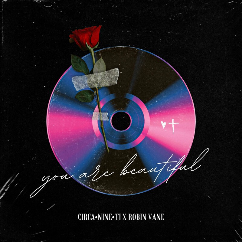 Circanineti & Robin Vane - You Are Beautiful (Maik Sendero Remix)