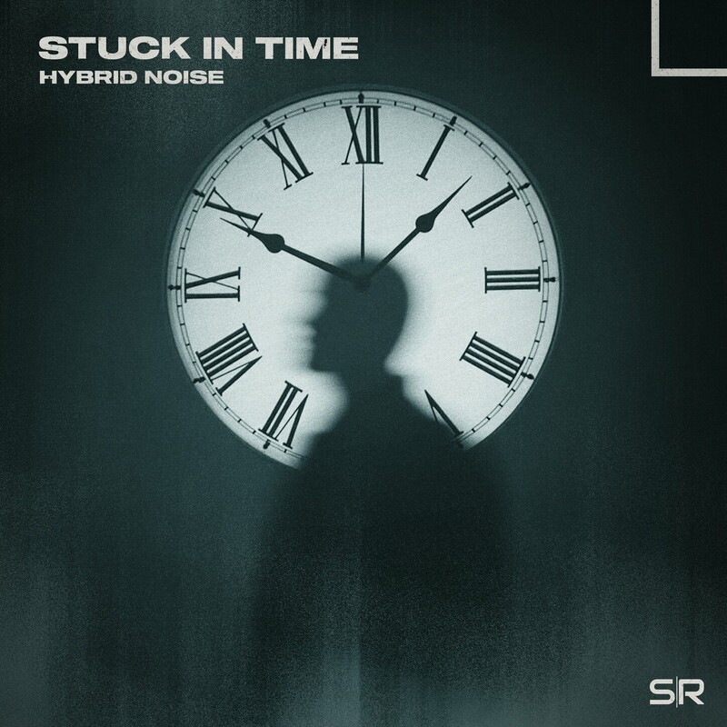 Hybrid Noise - Stuck in Time (Original Mix)