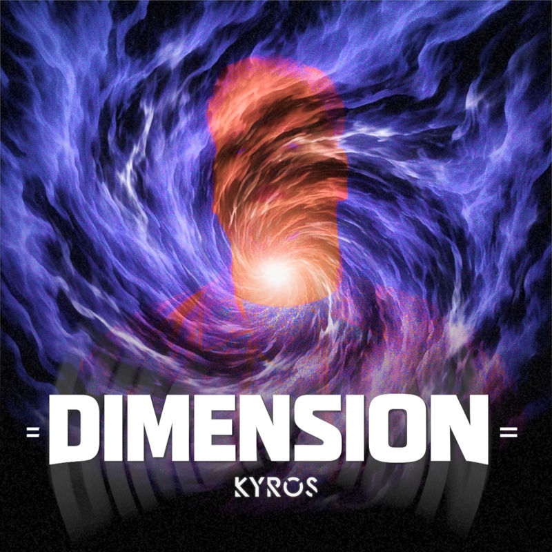 Kyros - Dimension (Original Mix)