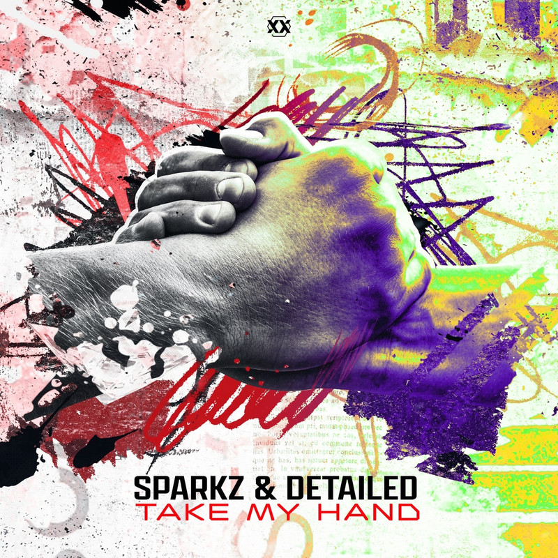 Sparkz & Detailed - Take My Hand (Extended Mix)
