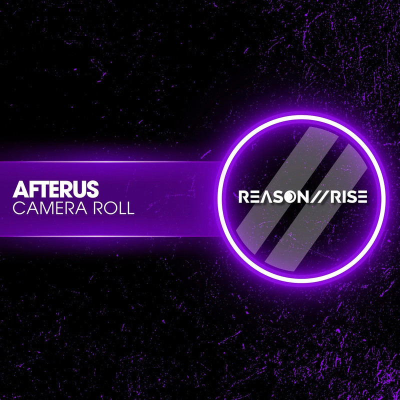 AFTERUS - Camera Roll (Extended Mix)