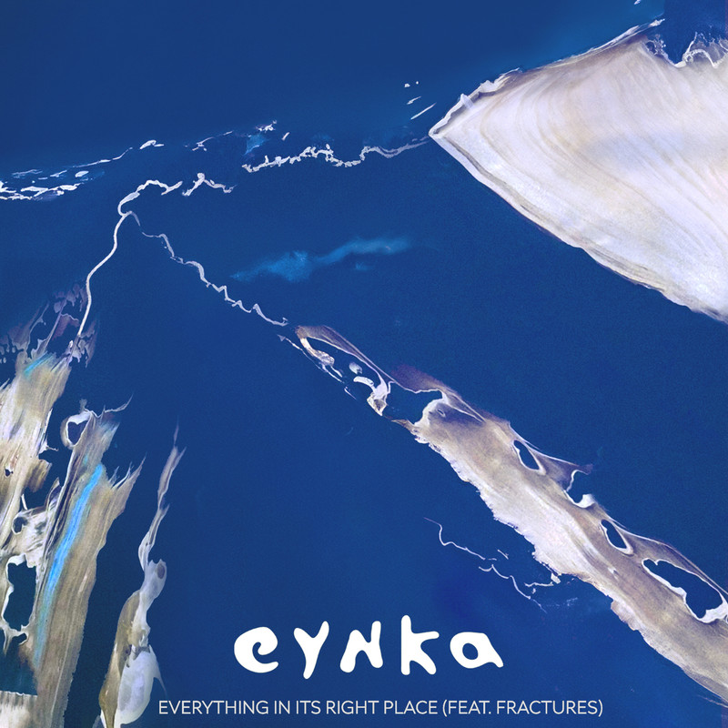 Eynka & Fractures - Everything In Its Right Place (Extended Mix)