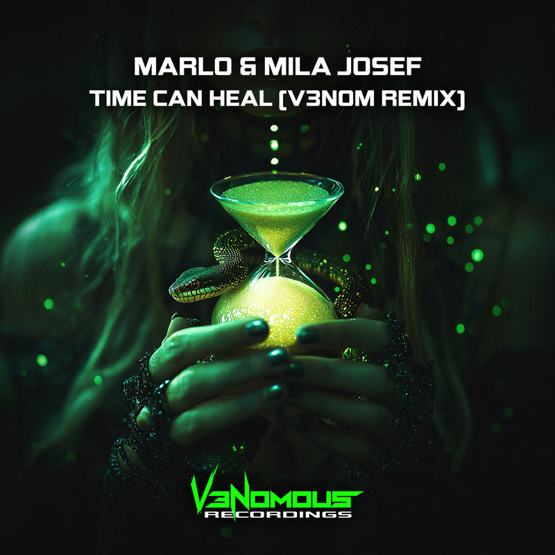 Marlo & Mila Josef - Time Can Heal (V3NOM Extended Remix)