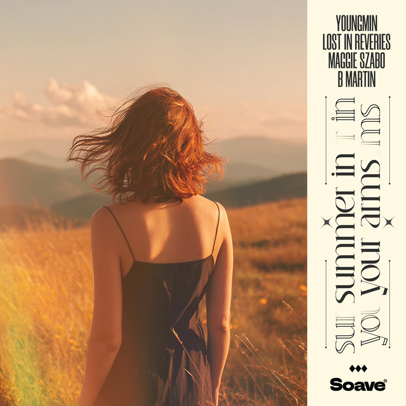 Youngmin, Lost In Reveries, Maggie Szabo & B Martin - Summer In Your Arms (Original Mix)