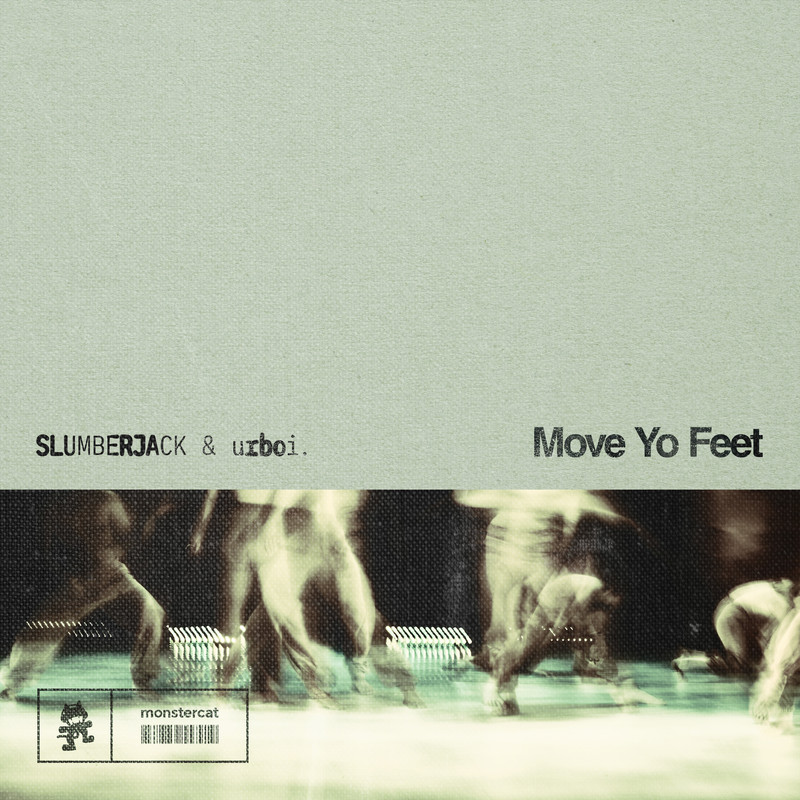 SLUMBERJACK & urboi. - Move Yo Feet (Extended Mix)