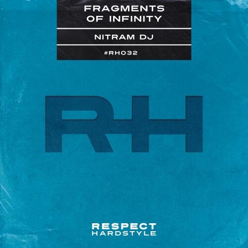 Nitram DJ - Fragments of Infinity (Extended Mix)