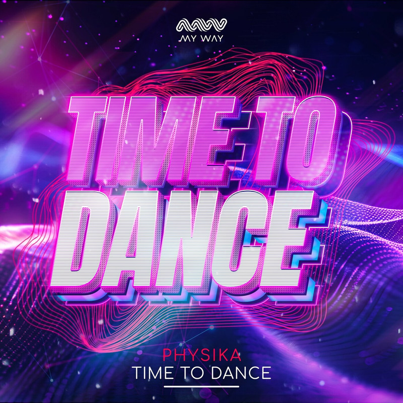 Physika - Time To Dance (Original Mix)