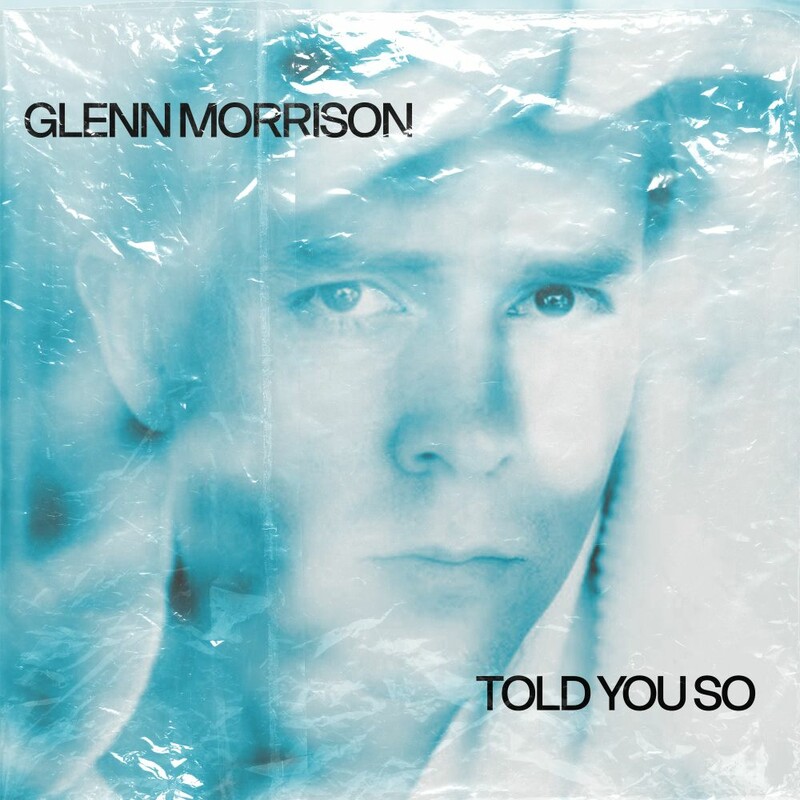 Glenn Morrison - Told You So (Original Mix)