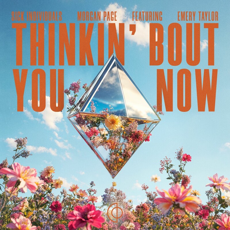 Sick Individuals, Morgan Page & Emery Taylor - Thinkin' Bout You Now (Original Mix)