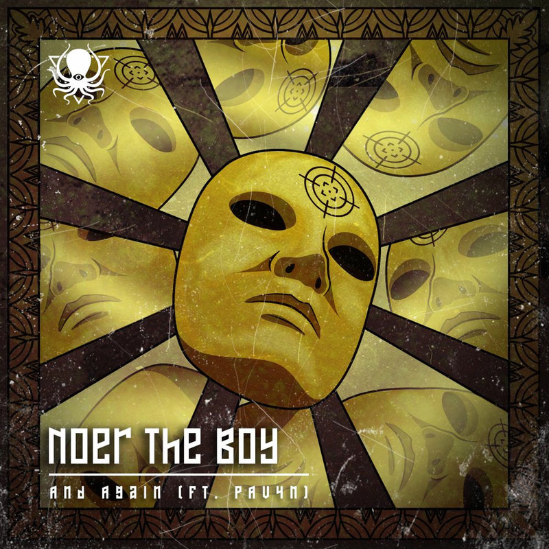 Noer the Boy & PAV4N - And Again (Original Mix)