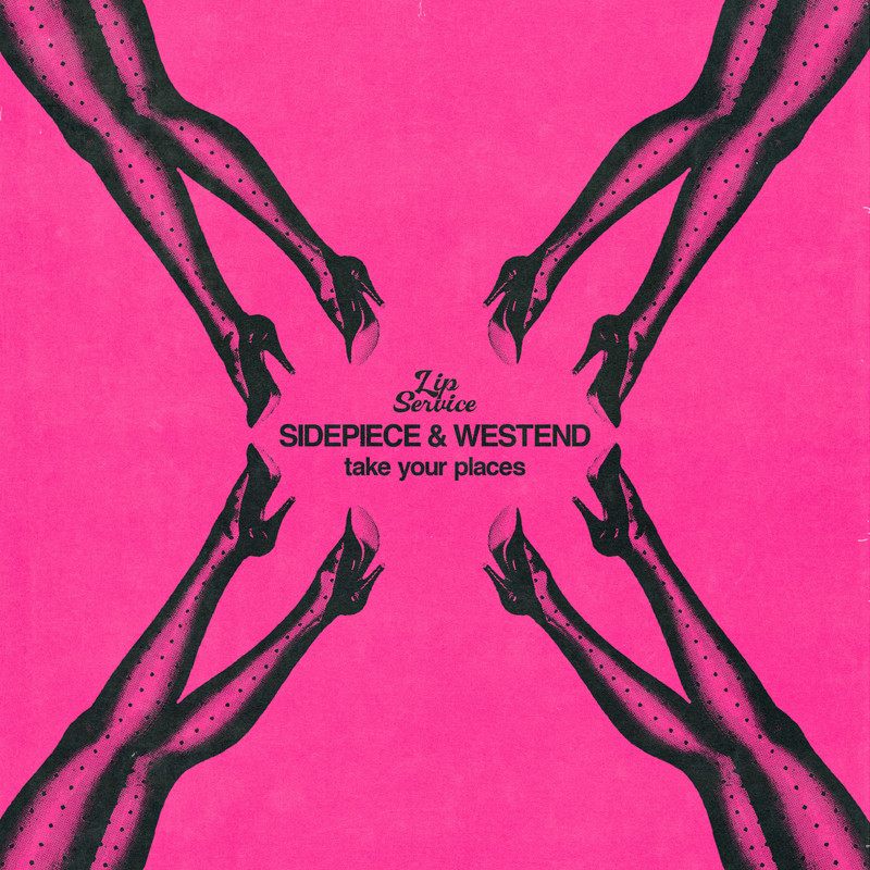 SIDEPIECE & Westend - Take Your Places (Extended Mix)