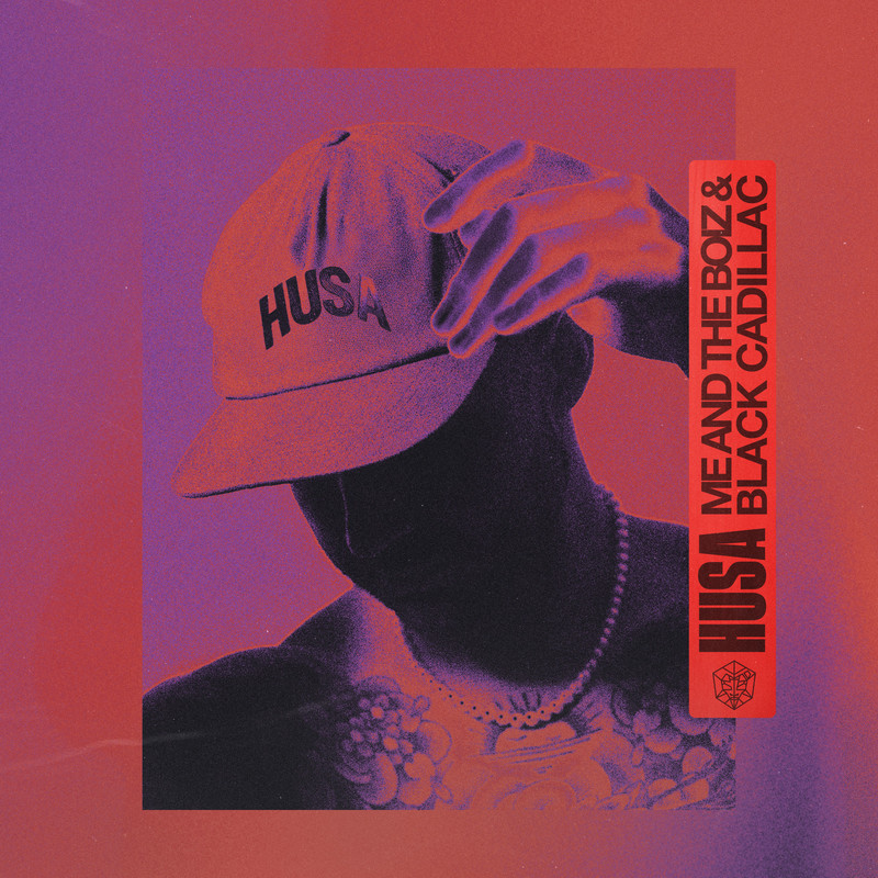 HUSA - Me And The Boiz (Extended Mix)