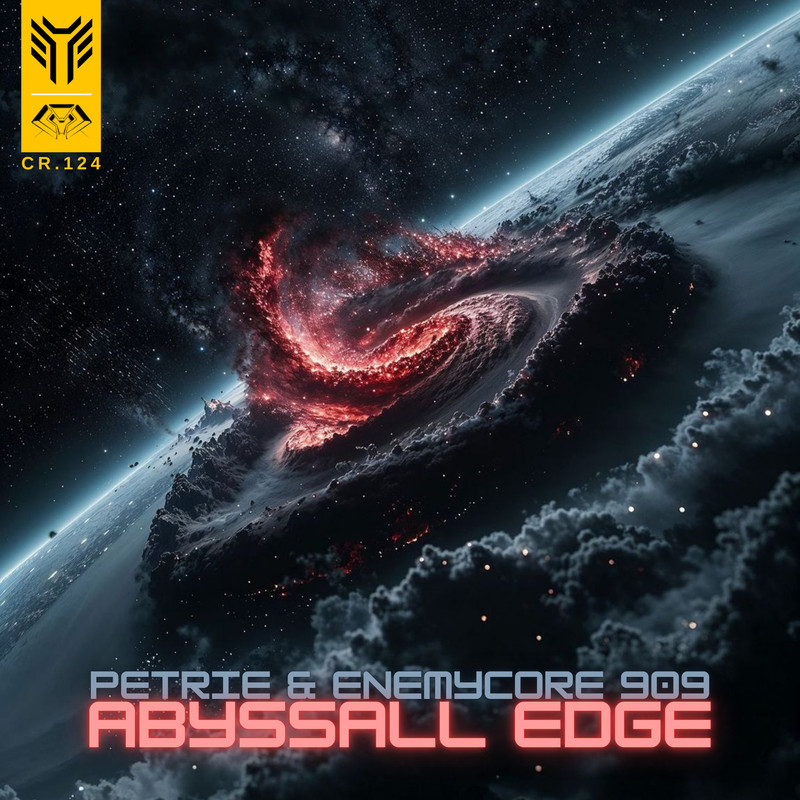 Enemycore 909, Petrie - Abyssall Edge (Original Mix)